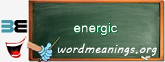 WordMeaning blackboard for energic